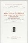 Veronica Gambara e la poesia del suo tempo nell'Italia settentrionale. Atti del Convegno (Brescia-Correggio 17-19 ottobre 1985)