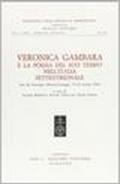 Veronica Gambara e la poesia del suo tempo nell'Italia settentrionale. Atti del Convegno (Brescia-Correggio 17-19 ottobre 1985)