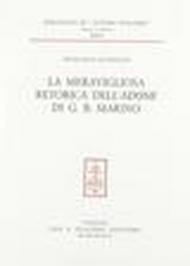 La meravigliosa retorica dell'«Adone» di G. B. Marino