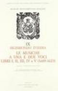 Le musiche a una e due voci. Libri I, II, III, IV e V (1609-1623). Vol. I: Introduction. Vol. II: Transcription (2 voll.)