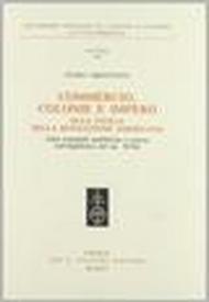 Commercio, colonie e impero alla vigilia della rivoluzione americana. John Campbell pubblicista e storico nell'Inghilterra del secolo XVIII