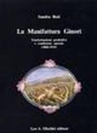 La manifattura Ginori. Trasformazioni produttive e condizione operaia (1860-1915)