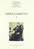 Opera e libretto: 1