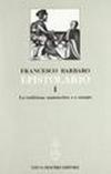 Epistolario. 1.La tradizione manoscritta e a stampa
