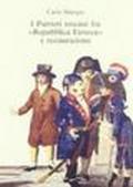 I patrioti toscani fra «Repubblica etrusca» e Restaurazione