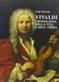 Vivaldi. Cronologia della vita e dell'opera