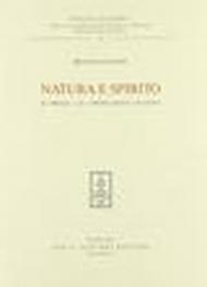 Natura e spirito. Il «Meister» e le «Affinità elettive» di Goethe