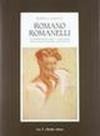 Romano Romanelli. Un'espressione del classicismo nella scultura del Novecento