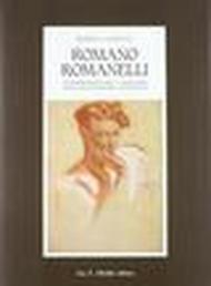 Romano Romanelli. Un'espressione del classicismo nella scultura del Novecento