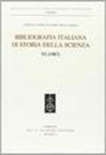 Bibliografia italiana di storia della scienza: 6