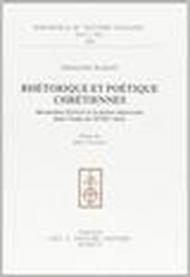 Rhétorique et poétique chrétiennes. Bernardino Perfetti et la poésie improvisée dans l'Italie du XVIIIe siècle