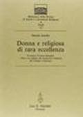 Donna e religiosa di rara eccellenza. Prospera Corona Bascapè, i libri e la cultura nei monasteri milanesi del Cinque e Seicento