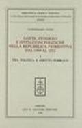 Lotte, pensiero e istituzioni politiche nella Repubblica Fiorentina dal 1494 al 1512. Vol. I. Tra politica e diritto pubblico. Vol. II. Gli istituti ... III. Finanze, tributi e dominio. (3 tomi)