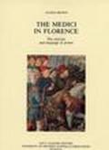 The Medici in Florence. The exercise and language of power