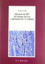 Infezione da HIV del sistema nervoso e alterazioni B e T cellulari