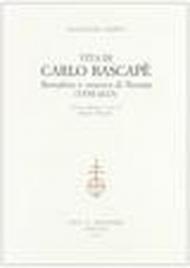 Vita di Carlo Bascapè barnabita e vescovo di Novara (1550-1615)