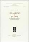 L'italiano di Svevo. Tra scrittura pubblica e scrittura privata