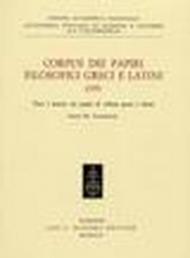 Corpus dei papiri filosofici greci e latini. Testi e lessico nei papiri di cultura greca e latina: 1\3 (Corpus dei papiri fil. greci e latini)