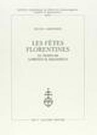 Fêtes florentines au temps de Lorenzo il Magnifico (Les)