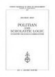 Politian and Scholastic Logic. An unknown Dialogue by a dominican Friar