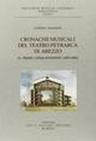 Cronache musicali del Teatro Petrarca di Arezzo. Il primo cinquantennio (1833-1882)