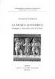 La musica di Federico. Immagini e suoni alla corte di Urbino