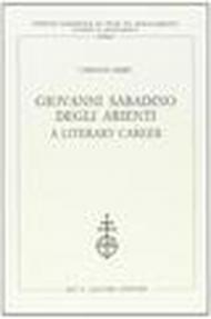 Giovanni Sabadino Degli Arienti. A literary career