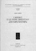 I Medici e le Indie orientali. Il diario di viaggio di Placido Ramponi emissario in India per conto di Cosimo III