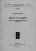 Ernst Cassirer. Dalla scuola di Marburgo alla filosofia della cultura