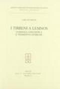 I Tirreni a Lemnos. Evidenza linguistica e tradizioni storiche