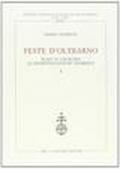 Feste d'Oltrarno. Plays in churches in Fifteenth-century Florence. (2 tomi)