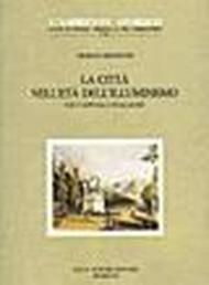 La città nell'età dell'illuminismo. Le capitali italiane