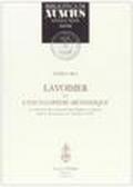 Lavoisier et l'Encyclopédie méthodique. Le manuscrit des régisseurs des Poudres et salpetres pour le «Dictionnaire de l'artillerie» (1787)