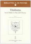 Vitalism from Haller to the Cell Theory. Proceedings of the 19th International congress of history of science (Zaragoza, 22-29 August 1993)