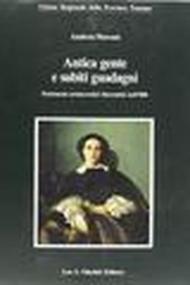 Antica gente e subiti guadagni. Patrimoni aristocratici fiorentini nell'800