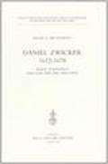 Daniel Zwicker (1612-1678). Peace, tolerance and God the one and only