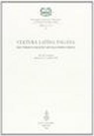 Cultura latina pagana fra III e V secolo dopo Cristo. Atti del Convegno (Mantova, 9-11 ottobre 1995)