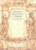 Bernardo Buontalenti e Firenze. Architettura e disegno dal 1576 al 1607