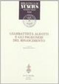 Giambattista Aleotti e gli ingegneri del Rinascimento