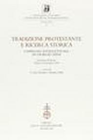 Tradizione protestante e ricerca storica. L'impegno intellettuale di Giorgio Spini. Atti della Giornata di studio (Torino, 8 novembre 1996)