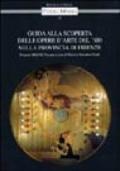 Guida alla scoperta delle opere d'arte del '900 nella provincia di Firenze. Progetto Irrsae Toscana