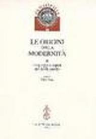 Le origini della modernità: 2