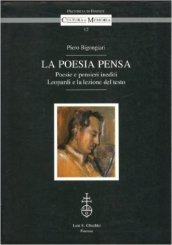 La poesia pensa. Poesie e pensieri inediti. Leopardi e la lezione del testo