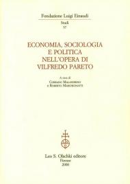 Economia, sociologia e politica nell'opera di Vilfredo Pareto