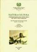 Natura-cultura. L'interpretazione del mondo fisico nei testi e nelle immagini. Atti del Convegno internazionale di studi (Mantova, 5-8 ottobre 1996)