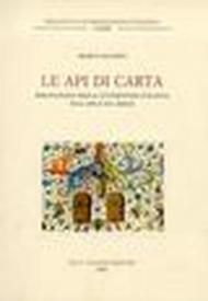 Le api di carta. Catalogo della letteratura italiana sull'ape e sul miele