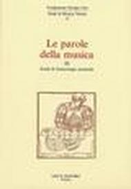 Le parole della musica. 3.Studi di lessicologia musicale