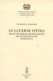 Le lucerne fittili delle collezioni archeologiche del Palazzo Ducale di Mantova