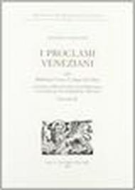 I Proclami Veneziani Della Biblioteca Civica V Joppi Di Udine Evoluzione Delle Procedure Di Pubblicazioni E Formulari Per La Compilazione Delle Fedi Volume Ii: 2