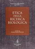 Etica della ricerca biologica
